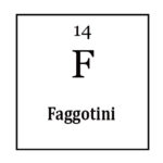 Faggotini on the periodic table of elements